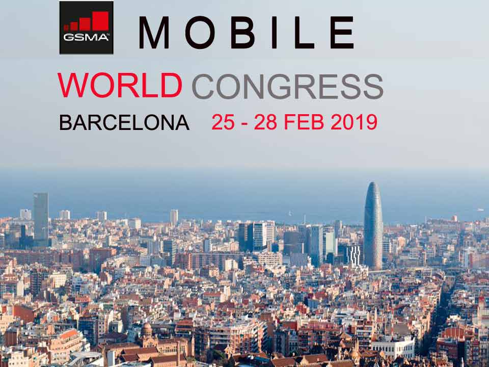 Mobile World Congress Barcelona 2019 Mobile World Congress Barcelona